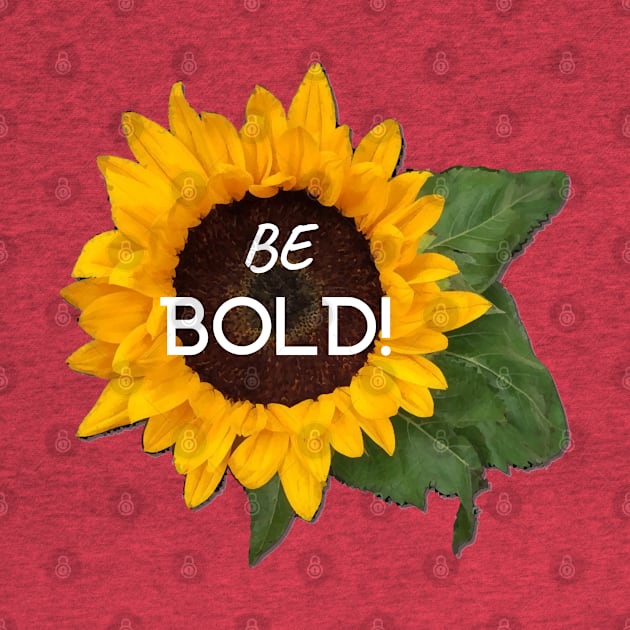 Be Bold - Sunflower by Hilary's Flower House